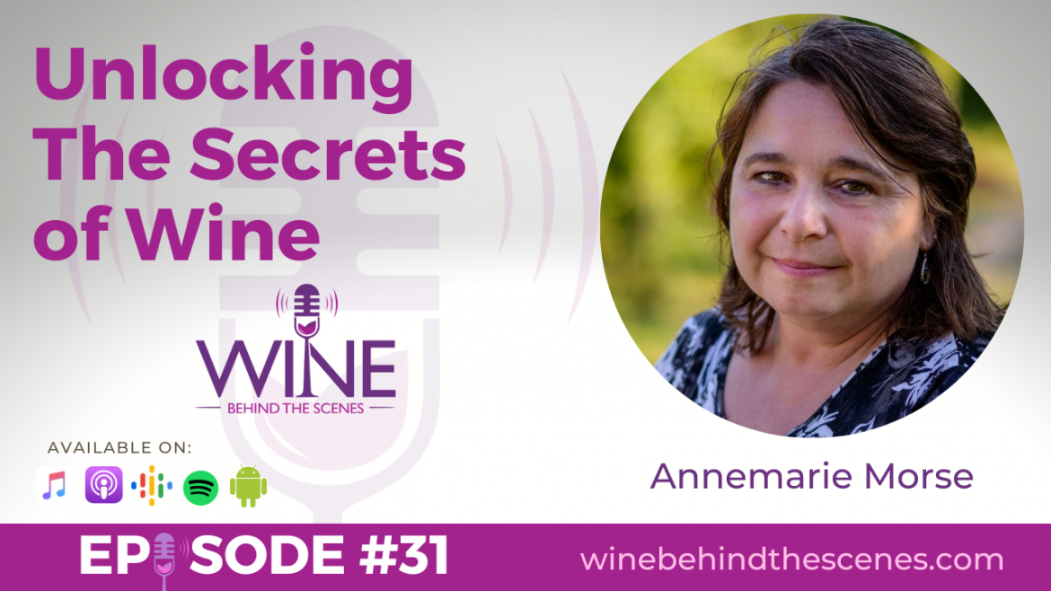 Unlocking the secrets of wine with Annemarie Morse