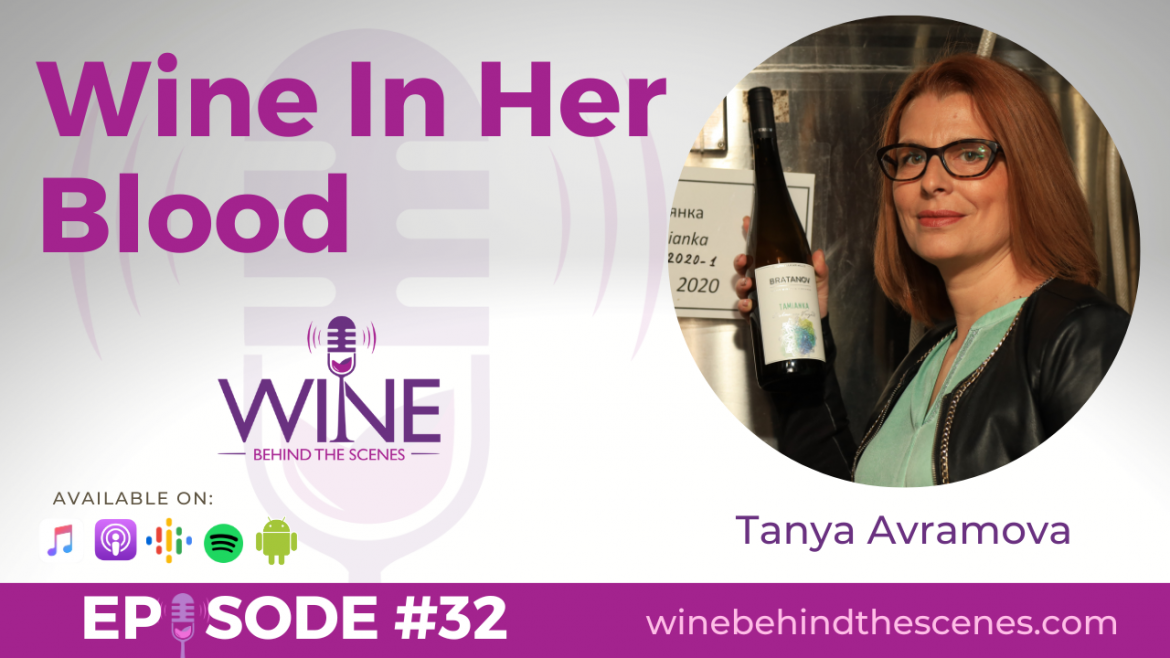 Tanya Avramova: Wine in her blood