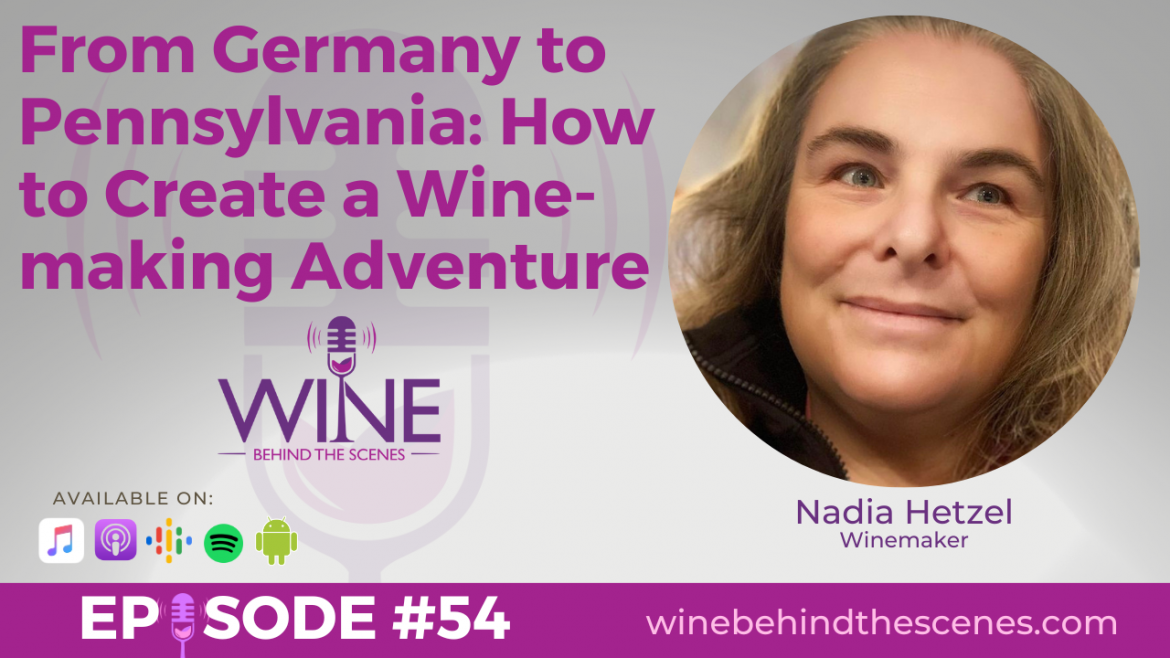 From Germany to Pennsylvania: How to Create a Wine-making Adventure