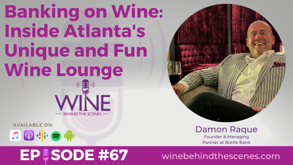 Banking on Wine: Inside Atlanta’s Unique and Fun Wine Lounge