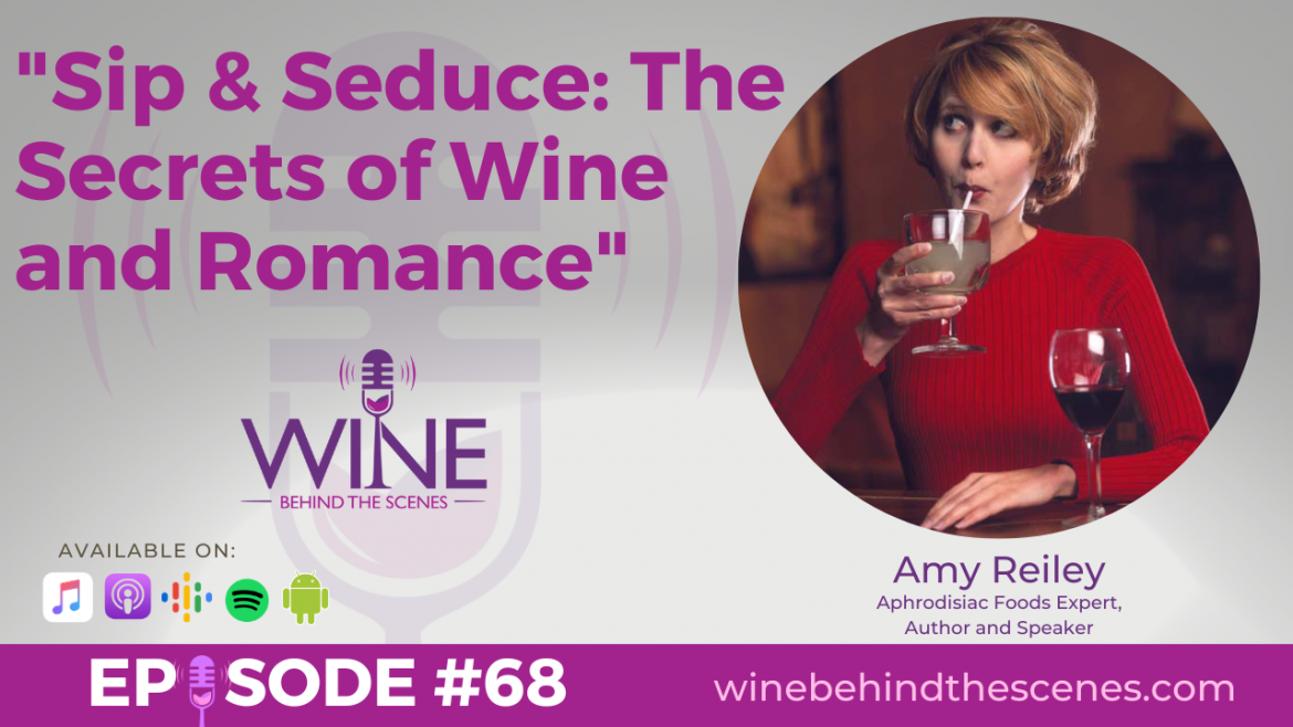 Sip & Seduce: The Secrets of Wine and Romance