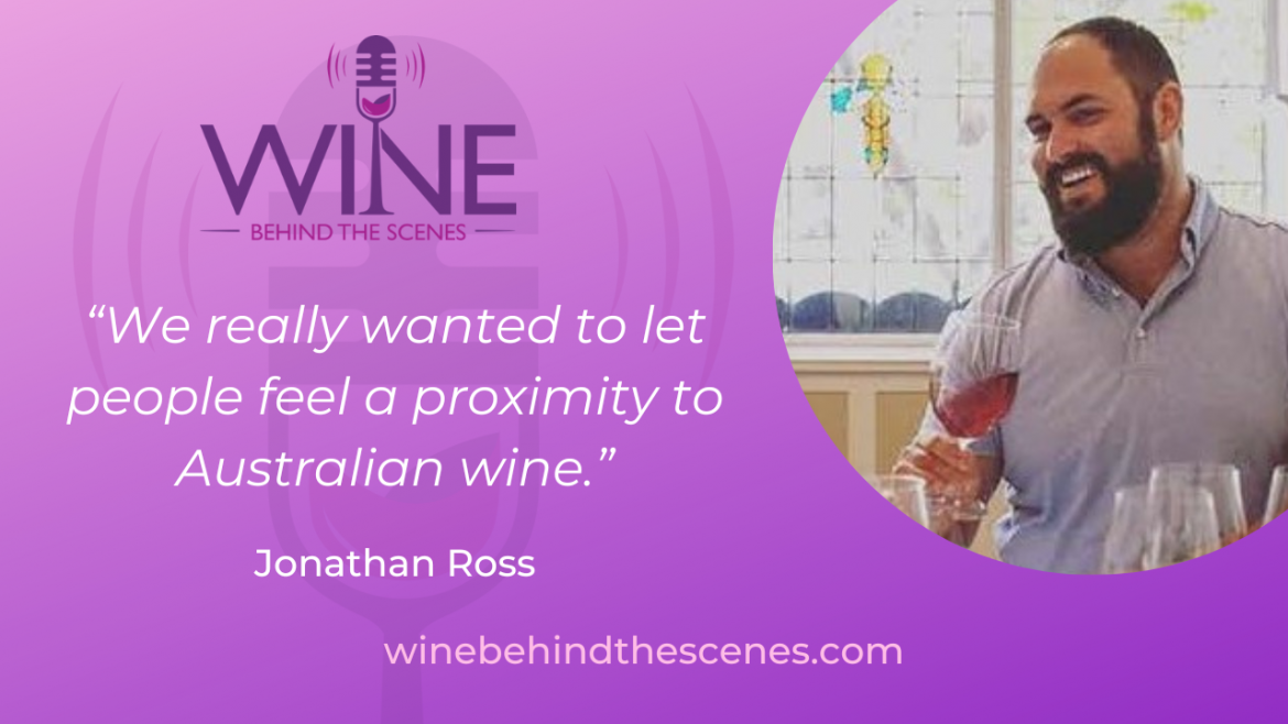 For the Love of Australian Wine with Jane Lopes and Jonathan Ross