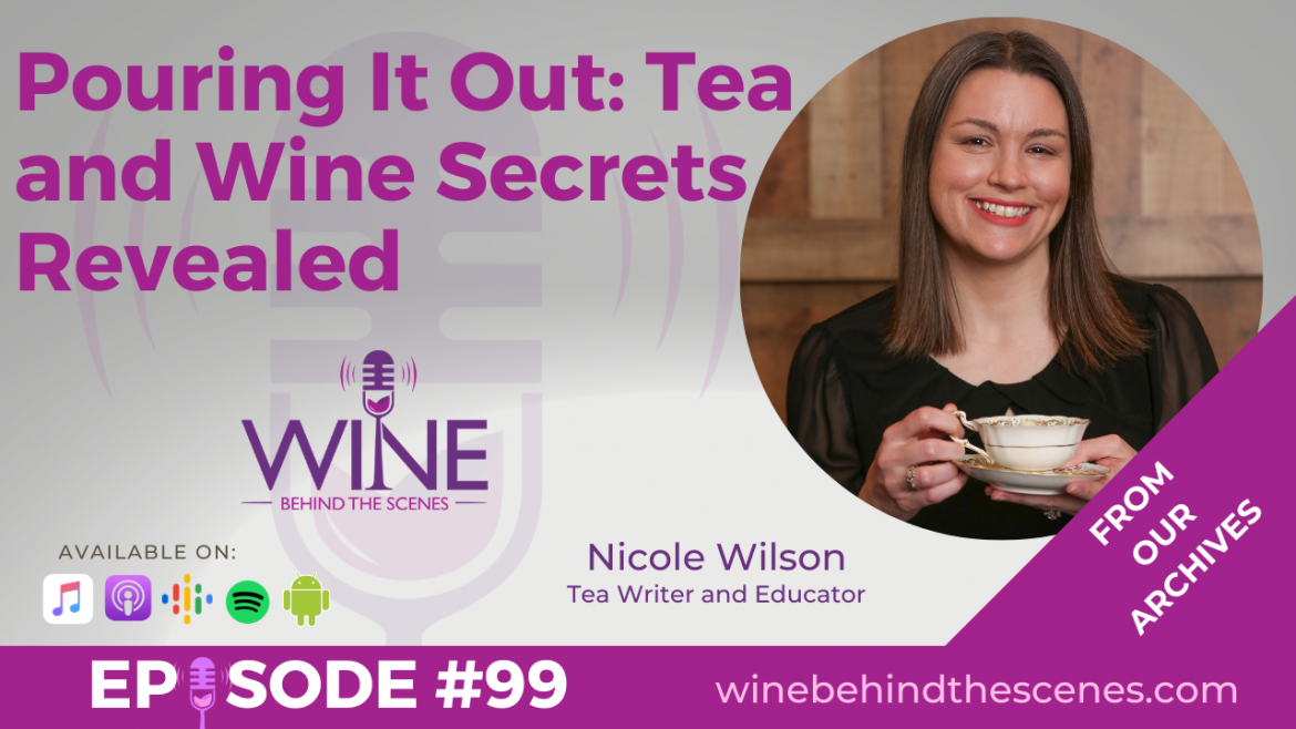 Pouring It Out: Tea and Wine Secrets Revealed: Special Replay